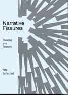 Narrative Fissures: Reading and Rhetoric