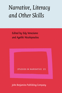 Narrative, Literacy and Other Skills: Studies in Intervention