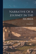 Narrative Of A Journey In The Morea