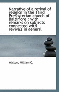 Narrative of a Revival of Religion in the Third Presbyterian Church of Baltimore: With Remarks on S