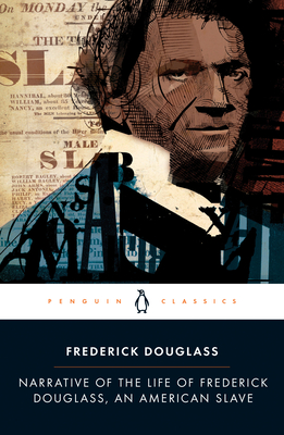 Narrative of the Life of Frederick Douglass, an American Slave - Douglass, Frederick, and Dworkin, Ira (Introduction by)