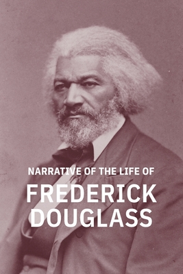 Narrative of the life of Frederick Douglass - Douglass, Frederick