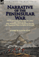 Narrative of the Peninsular War: The Experiences of an Aide-de-Camp and Officer in the 29th (Worcestershire) Regiment During the Napoleonic Wars in Sp