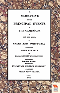 Narrative of the Principal Events of the Campaigns of 1809, 1810, & 1811 in Spain and Portugal