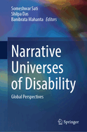 Narrative Universes of Disability: Global Perspectives