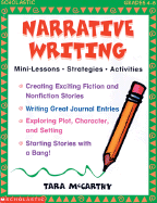 Narrative Writing: Mini-Lessons * Strategies * Activities - McCarthy, Tara