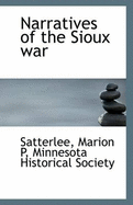 Narratives of the Sioux War