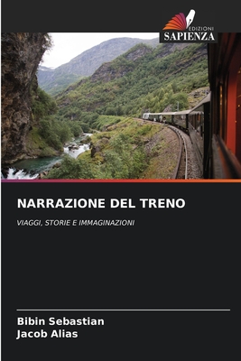 Narrazione del Treno - Sebastian, Bibin, and Alias, Jacob