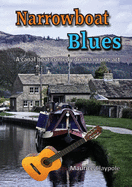 Narrowboat Blues: A canal boat comedy drama in one-act