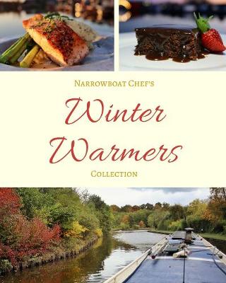 Narrowboat Chef's Winter Warmers Collection - Duncan, Ryan, and Duncan, Margaret
