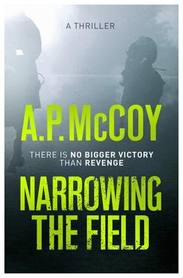 Narrowing the Field - McCoy, A.P.