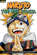 Naruto: Chapter Book, Vol. 1: The Boy Ninja - Kishimoto, Masashi