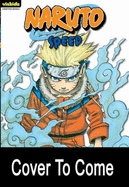 Naruto: Chapter Book, Vol. 15: The Last Chance