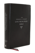 Nasb, Charles F. Stanley Life Principles Bible, 2nd Edition, Leathersoft, Black, Comfort Print: Holy Bible, New American Standard Bible
