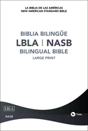 Nasb/Lbla, Bilingual Bible, Hardcover / Nasb/Lbla, Biblia Bilinge, Tapa Dura