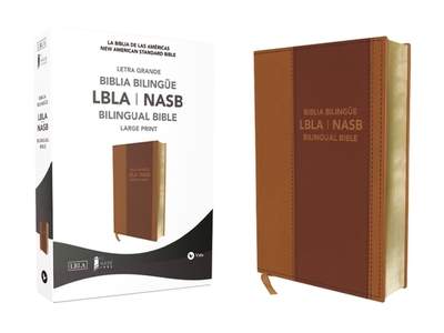 Nasb/Lbla, Bilingual Bible, Leathersoft, Brown / Nasb/Lbla, Biblia Biling?e, Leathersoft, Caf? - La Biblia de Las Am?ricas Lbla