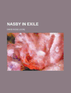 Nasby in Exile