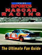 NASCAR Racing: The Ultimate Fan Guide