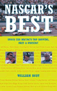 NASCAR's Best: Stock Car Racing's Top Drivers, Past & Present