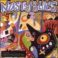 Nasty Blues, Vol. 3 - Various Artists