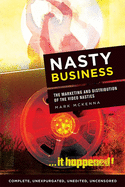 Nasty Business: The Marketing and Distribution of the Video Nasties