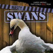 Nasty Swans