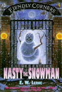 Nasty the Snowman