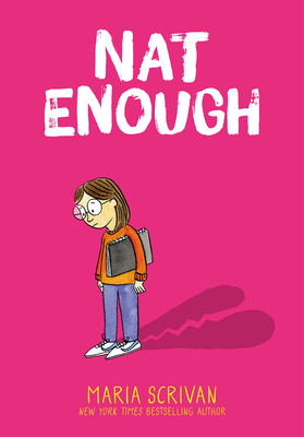 Nat Enough: A Graphic Novel (Nat Enough #1): Volume 1 - 