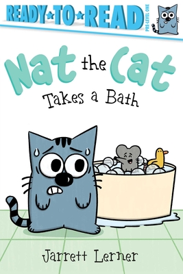 Nat the Cat Takes a Bath: Ready-To-Read Pre-Level 1 - 