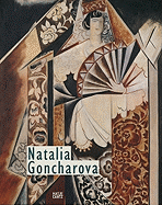 Natalia Goncharova: Between Russian Tradition and European Modernism