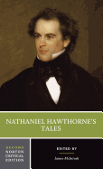 Nathaniel Hawthorne's Tales: A Norton Critical Edition