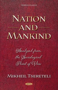 Nation and Mankind: Analysed from the Sociological Point of View