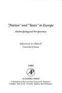 Nation and "State" in Europe: Anthropological Perspectives