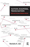 Nation, Diaspora, Trans-nation: Reflections from India