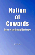 Nation of Cowards - Snyder, Jeff