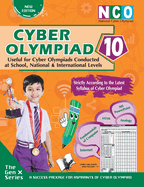 National Cyber Olympiad - Class 10 (with Omr Sheets): Theories with Examples, MCQS & Solutions, Previous Questions, Model Test Papers