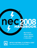 National Electrical Code 2008 Handbook: Nfpa 70: National Electrical Code, International Electrical Code Series - NFPA (National Fire Prevention Association), and National Fire Protection Association, (National Fire Protection Association)