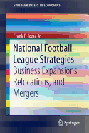 National Football League Strategies: Business Expansions, Relocations, and Mergers