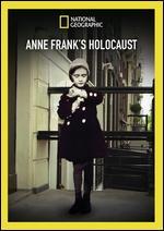 National Geographic: Anne Frank's Holocaust