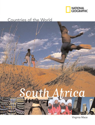 National Geographic Countries of the World: South Africa - Mace, Virginia