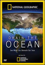 National Geographic: Drain the Ocean - 