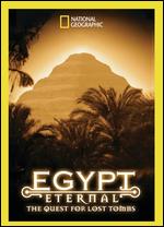 National Geographic: Egypt Eternal - The Quest for Lost Tombs - 