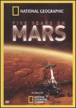 National Geographic: Five Years on Mars - Mark Davis