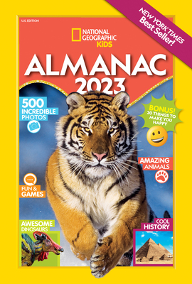 National Geographic Kids Almanac 2023 (Us Edition) - National Geographic