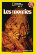 National Geographic Kids: Les Momies (Niveau 3)