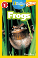 National Geographic Kids Readers: Frogs