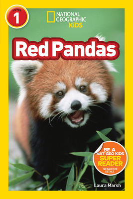 National Geographic Kids Readers: Red Pandas - Marsh, Laura, and National Geographic Kids