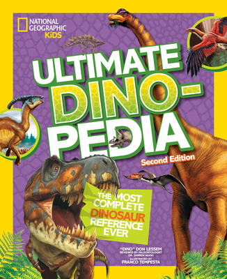 National Geographic Kids Ultimate Dinopedia, Second Edition - Lessem, Don