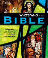 National Geographic Kids Who's Who in the Bible