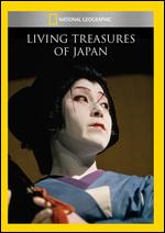 National Geographic: Living Treasures of Japan - Aram Boyajian; Nicolas Noxon